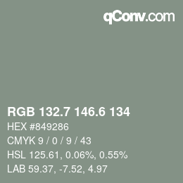 カラーコード: RGB 132.7 146.6 134 | qconv.com