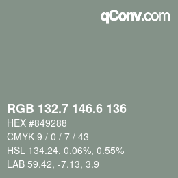 カラーコード: RGB 132.7 146.6 136 | qconv.com