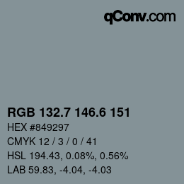 カラーコード: RGB 132.7 146.6 151 | qconv.com
