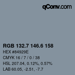 カラーコード: RGB 132.7 146.6 158 | qconv.com