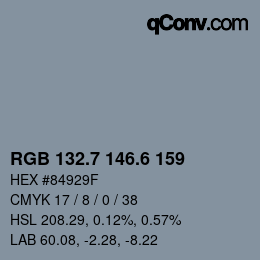 カラーコード: RGB 132.7 146.6 159 | qconv.com