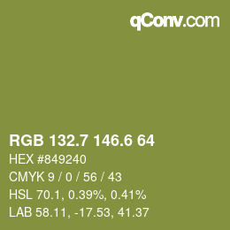 カラーコード: RGB 132.7 146.6 64 | qconv.com