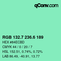 カラーコード: RGB 132.7 236.6 189 | qconv.com