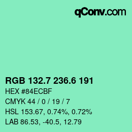 カラーコード: RGB 132.7 236.6 191 | qconv.com