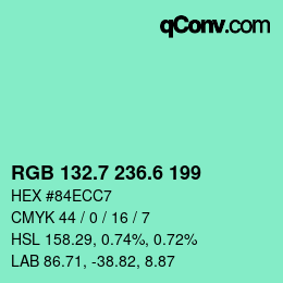 カラーコード: RGB 132.7 236.6 199 | qconv.com