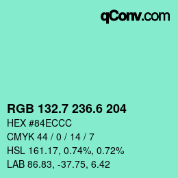カラーコード: RGB 132.7 236.6 204 | qconv.com