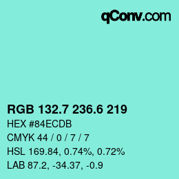 カラーコード: RGB 132.7 236.6 219 | qconv.com