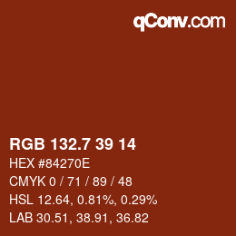 カラーコード: RGB 132.7 39 14 | qconv.com