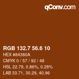 カラーコード: RGB 132.7 56.6 10 | qconv.com