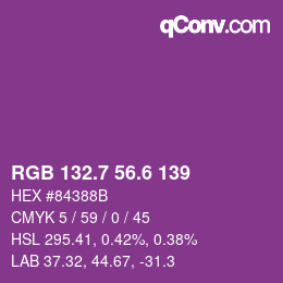 カラーコード: RGB 132.7 56.6 139 | qconv.com