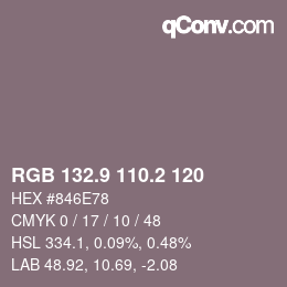 Color code: RGB 132.9 110.2 120 | qconv.com