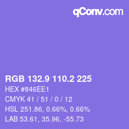 カラーコード: RGB 132.9 110.2 225 | qconv.com