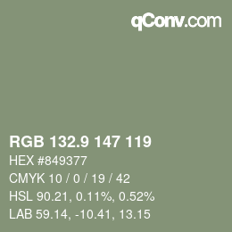 カラーコード: RGB 132.9 147 119 | qconv.com