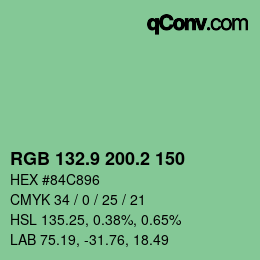 カラーコード: RGB 132.9 200.2 150 | qconv.com