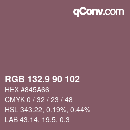 カラーコード: RGB 132.9 90 102 | qconv.com