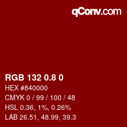 カラーコード: RGB 132 0.8 0 | qconv.com