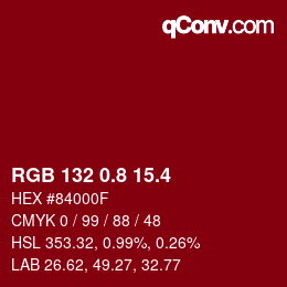 カラーコード: RGB 132 0.8 15.4 | qconv.com