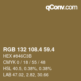 カラーコード: RGB 132 108.4 59.4 | qconv.com