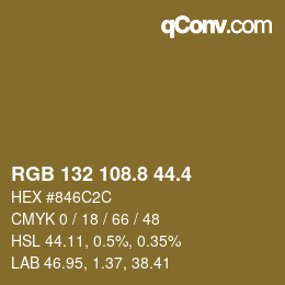 カラーコード: RGB 132 108.8 44.4 | qconv.com