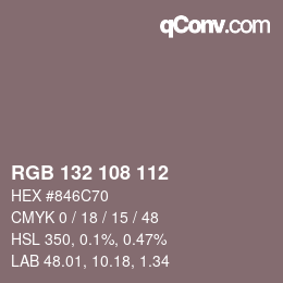 Color code: RGB 132 108 112 | qconv.com