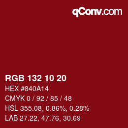 カラーコード: RGB 132 10 20 | qconv.com