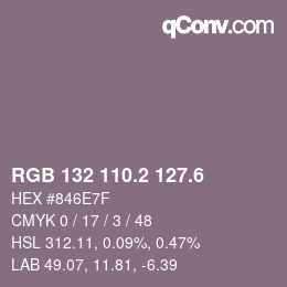 カラーコード: RGB 132 110.2 127.6 | qconv.com