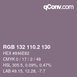 カラーコード: RGB 132 110.2 130 | qconv.com