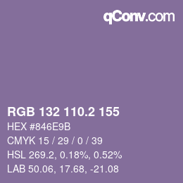 カラーコード: RGB 132 110.2 155 | qconv.com