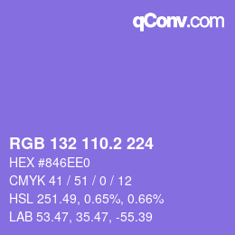 カラーコード: RGB 132 110.2 224 | qconv.com