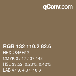 カラーコード: RGB 132 110.2 82.6 | qconv.com