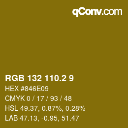 カラーコード: RGB 132 110.2 9 | qconv.com