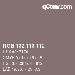 Color code: RGB 132 113 112 | qconv.com