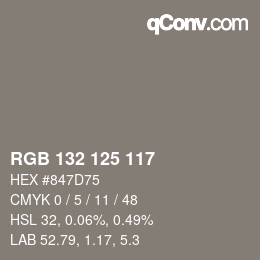 Color code: RGB 132 125 117 | qconv.com