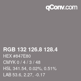 カラーコード: RGB 132 126.8 128.4 | qconv.com