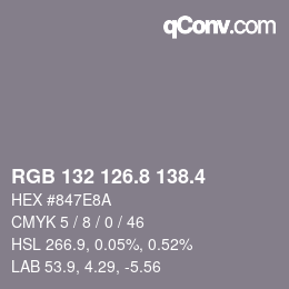 カラーコード: RGB 132 126.8 138.4 | qconv.com