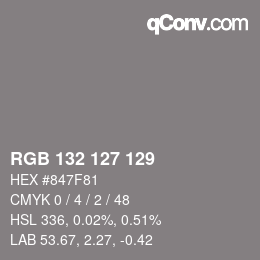 カラーコード: RGB 132 127 129 | qconv.com