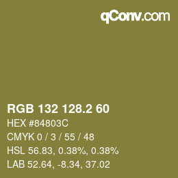 カラーコード: RGB 132 128.2 60 | qconv.com
