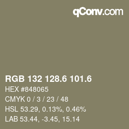 カラーコード: RGB 132 128.6 101.6 | qconv.com