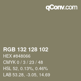 Color code: RGB 132 128 102 | qconv.com