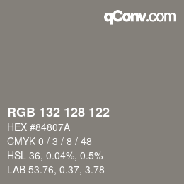 Color code: RGB 132 128 122 | qconv.com