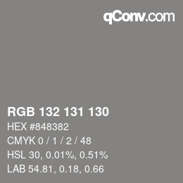 カラーコード: RGB 132 131 130 | qconv.com