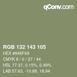 カラーコード: RGB 132 143 105 | qconv.com