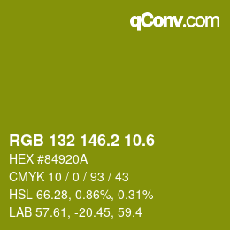 カラーコード: RGB 132 146.2 10.6 | qconv.com