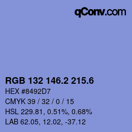 カラーコード: RGB 132 146.2 215.6 | qconv.com