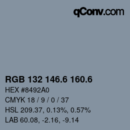 カラーコード: RGB 132 146.6 160.6 | qconv.com