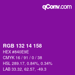カラーコード: RGB 132 14 158 | qconv.com