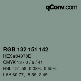 カラーコード: RGB 132 151 142 | qconv.com