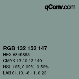 カラーコード: RGB 132 152 147 | qconv.com