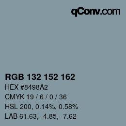 Color code: RGB 132 152 162 | qconv.com
