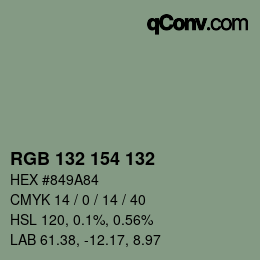 颜色代码: RGB 132 154 132 | qconv.com